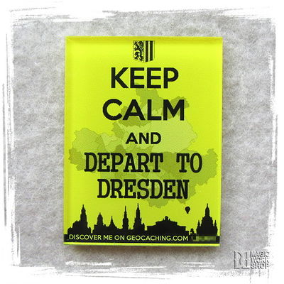 Keep Calm And Depart To Dresden.jpg